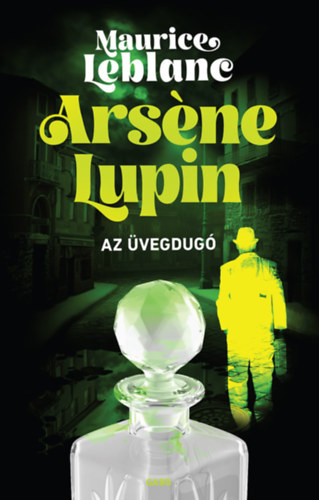 Arsene Lupin - Az üvegdugó