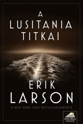 A Lusitania titkai