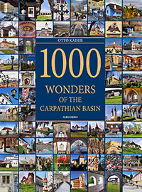 1000 Wonders of the Carpathian Basin