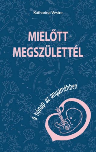 Mielőtt megszülettél