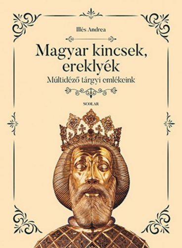 Magyar kincsek, ereklyék