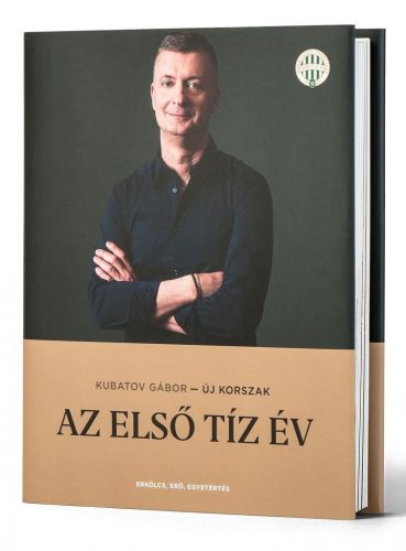 Új korszak – Az első tíz év