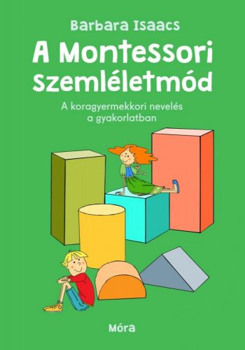 A Montessori-szemléletmód