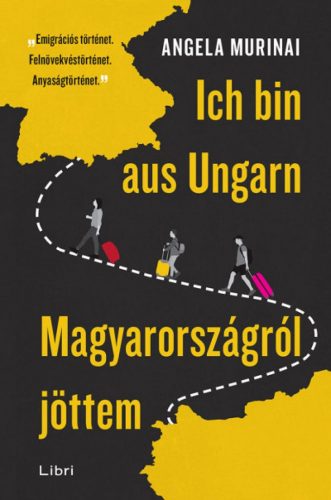 Ich bin aus Ungarn - Magyarországról jöttem