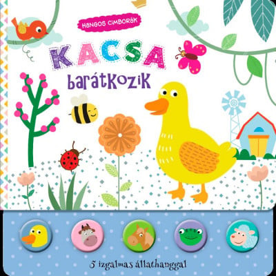 Hangos cimborák - Kacsa barátkozik