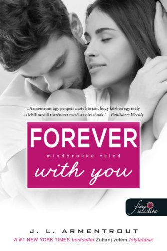 Forever with You - Mindörökké veled (Várok rád 5.) - Önállóan is olvasható!