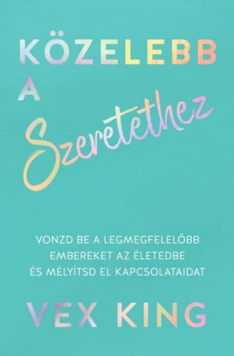 Közelebb a szeretethez