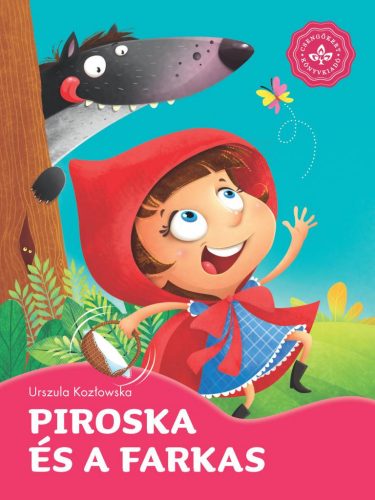 Piroska és a farkas – Kedvenc meséim