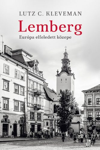 Lemberg - Európa elfeledett közepe