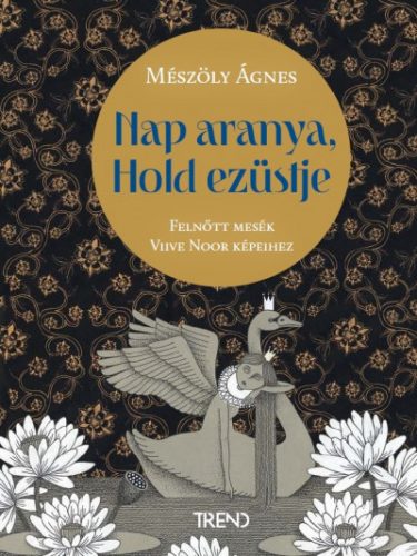 Nap aranya, Hold ezüstje