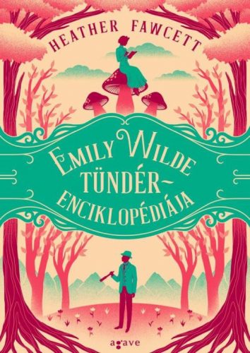 Emily Wilde tündérenciklopédiája