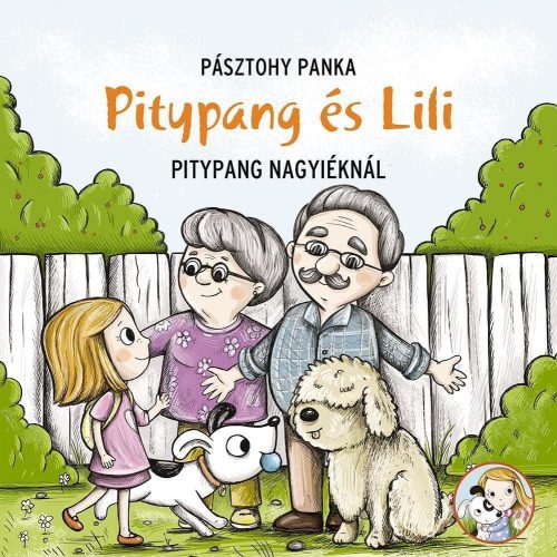 Pitypang és Lili - Pitypang nagyiéknál