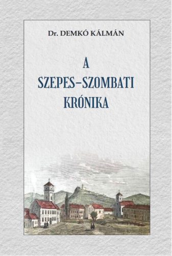 A Szepes-szombati Krónika