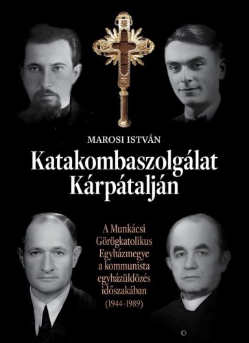 Katakombaszolgálat Kárpátalján