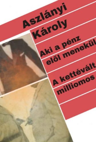 Aki a pénz elől menekül / A kettévált milliomos